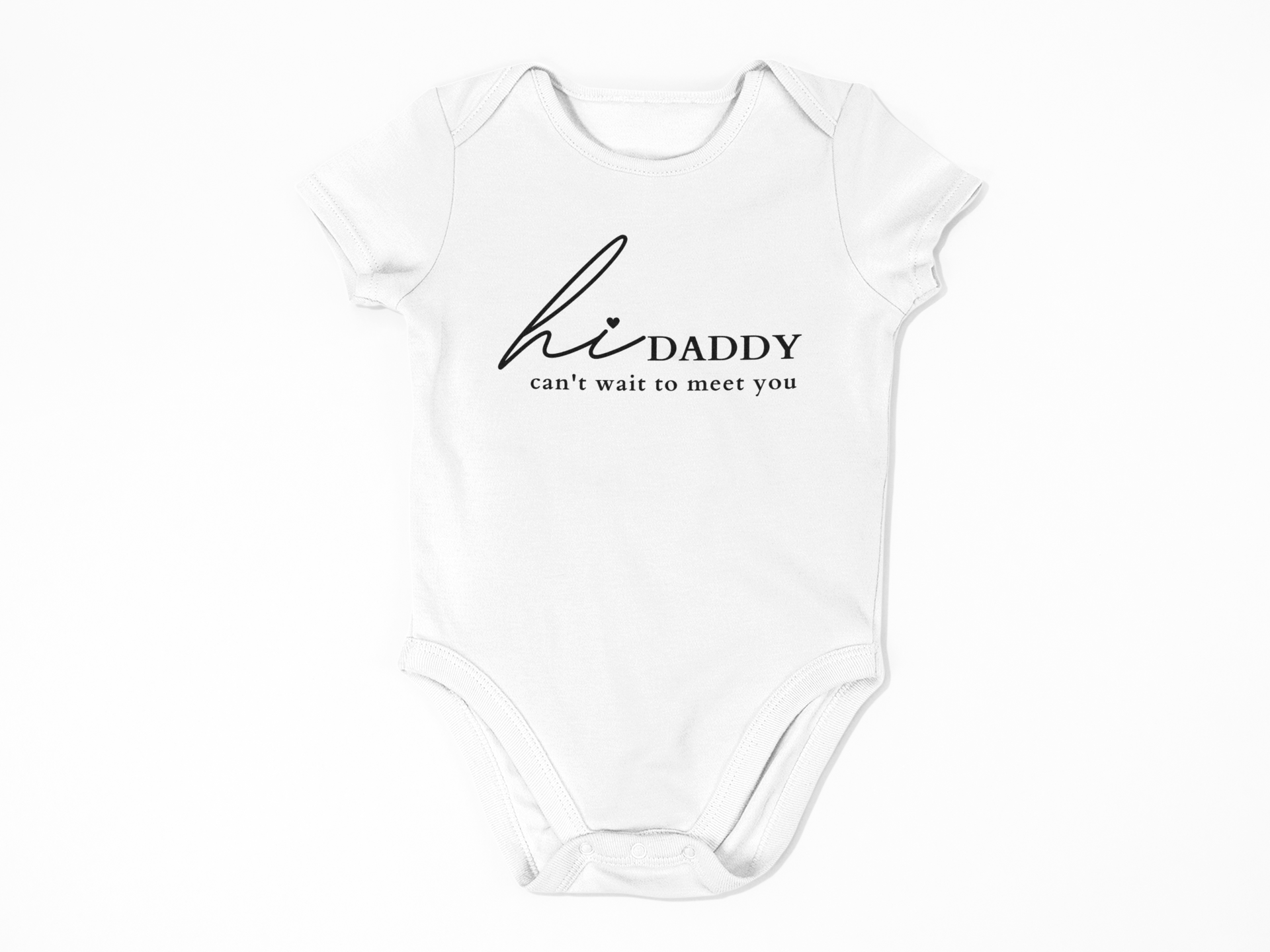Onesie Hi Daddy Can't wait to meet you